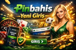 Pinbahis Yeni Giriş Adresi